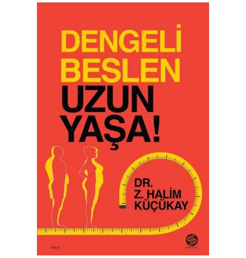 Dengeli Beslen Uzun Yaşa İbrahim Küçükay Sahi Kitap