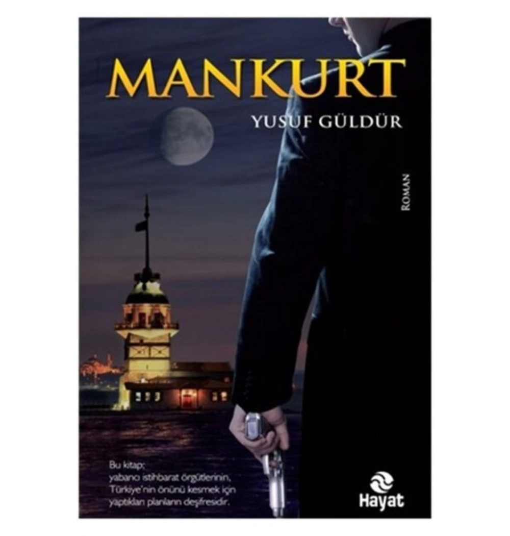 Mankurt Yusuf Güldür Hayat