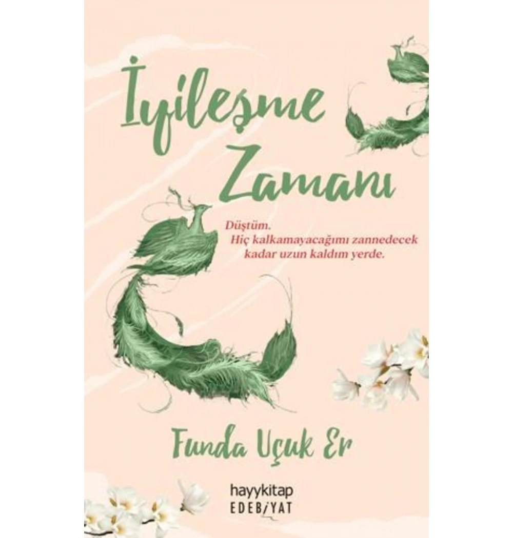 İyileşme Zamanı Funda Uçuk Er Hayy Kitap