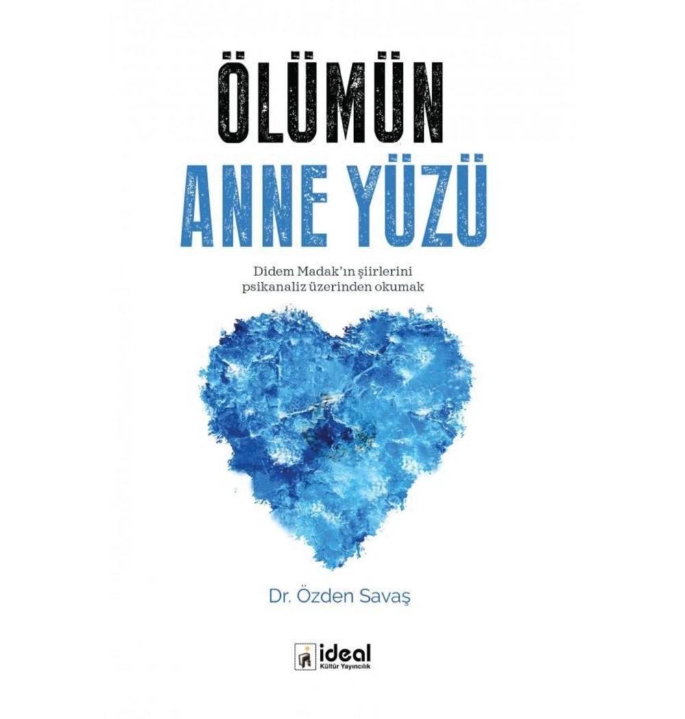 Ölümün Anne Yüzü Özden Savaş İdeal Yayın