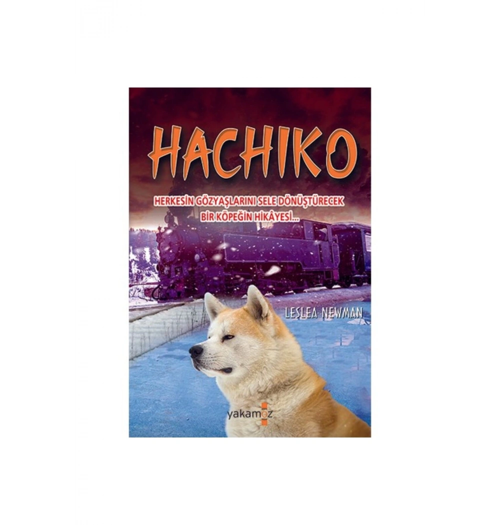 Hachıko Leslea Newman Yakamoz