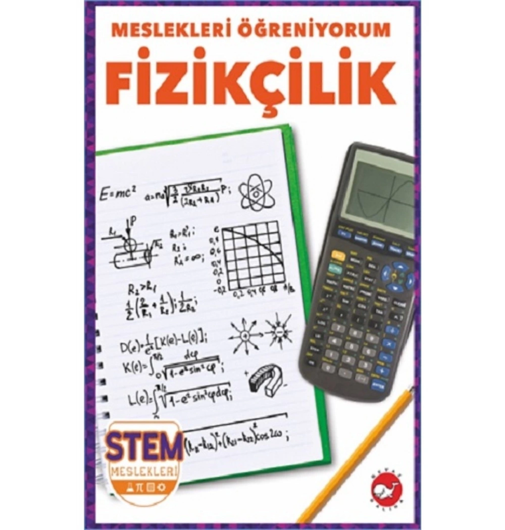 Meslekleri Öğreniyorum Fizikçilik  Beyz Balina