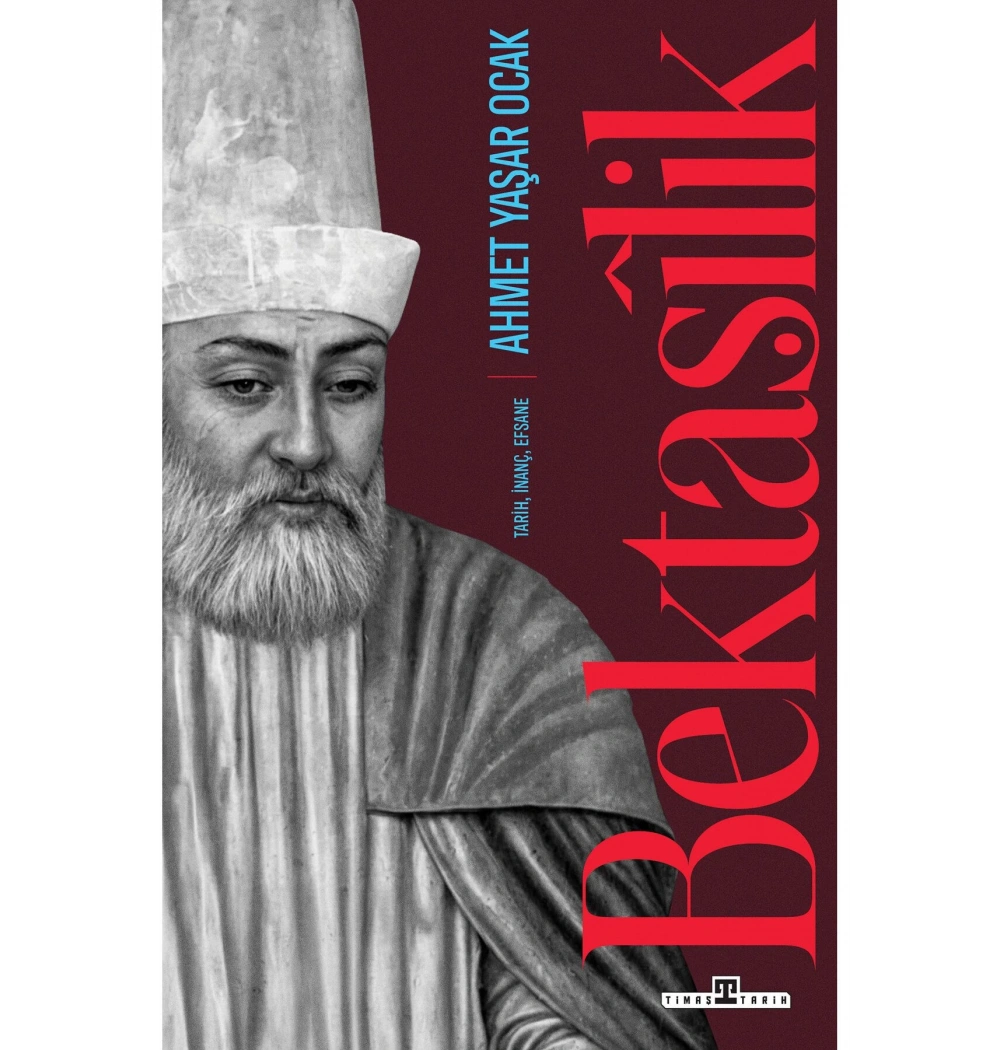Bektaşilik Ahmet Yaşar Ocak Timaş