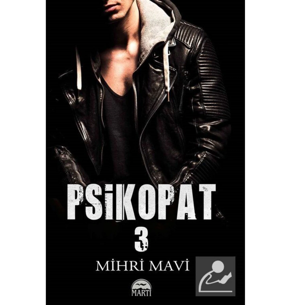 Psikopat 3 Mihri Mavi Ciltli Martı Yayınları