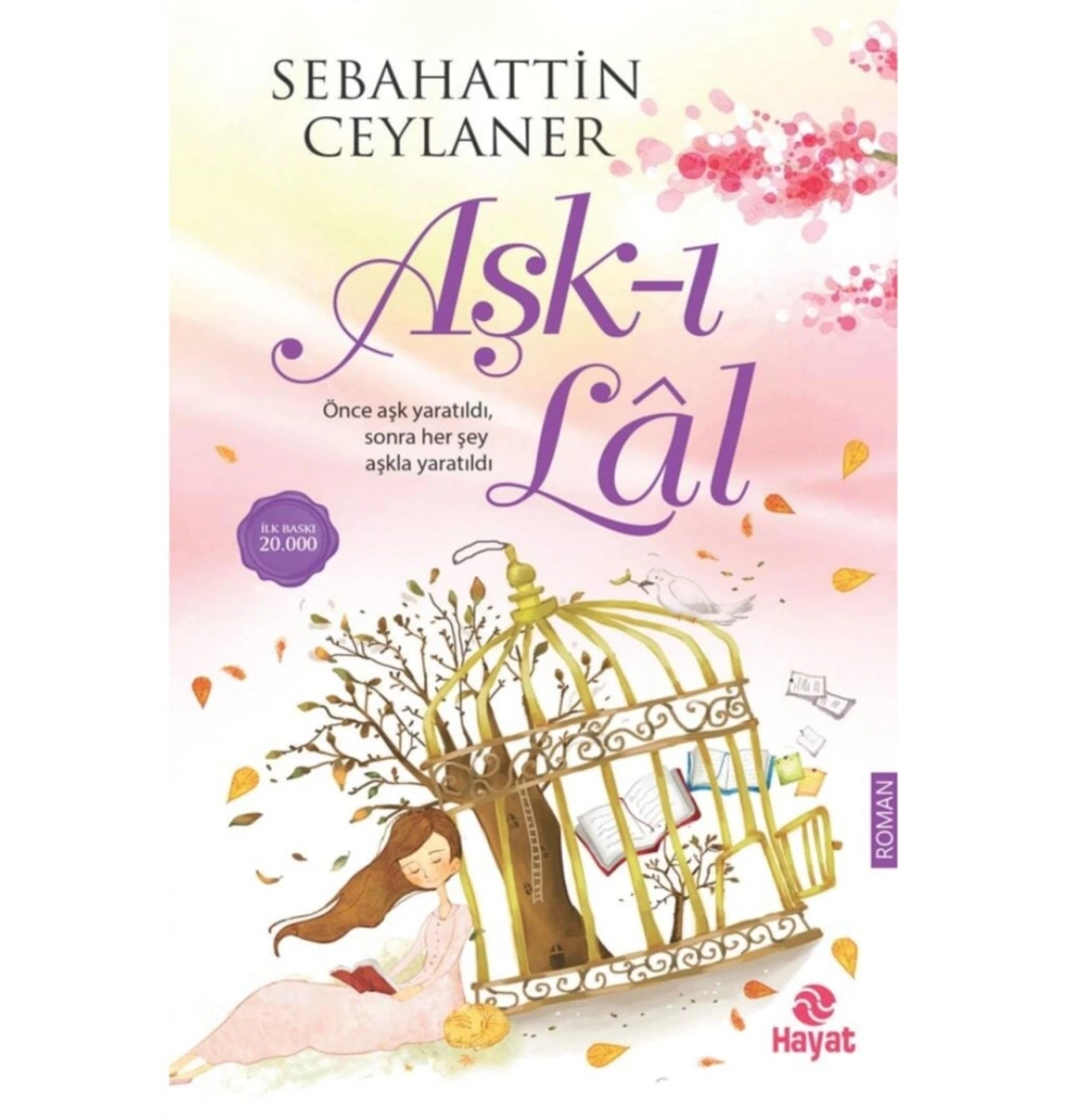 Aşkı Lal Sebahattin Ceylaner  Hayat