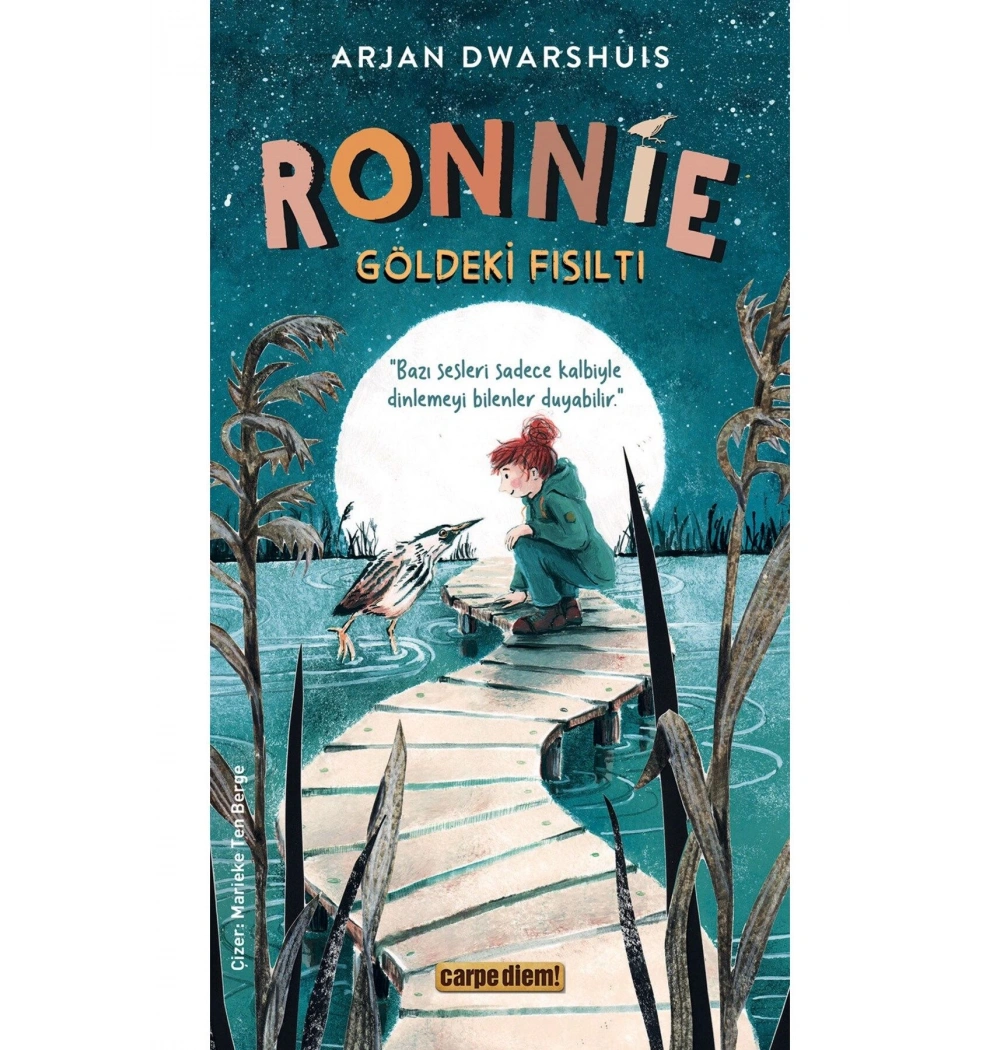 Ronnıe Göldeki Fısıltı Carpe Dıem
