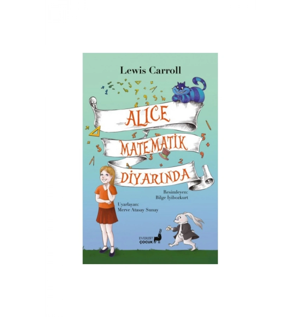 Alıce Matematik Diyarında  Lewis Carroll  Everest