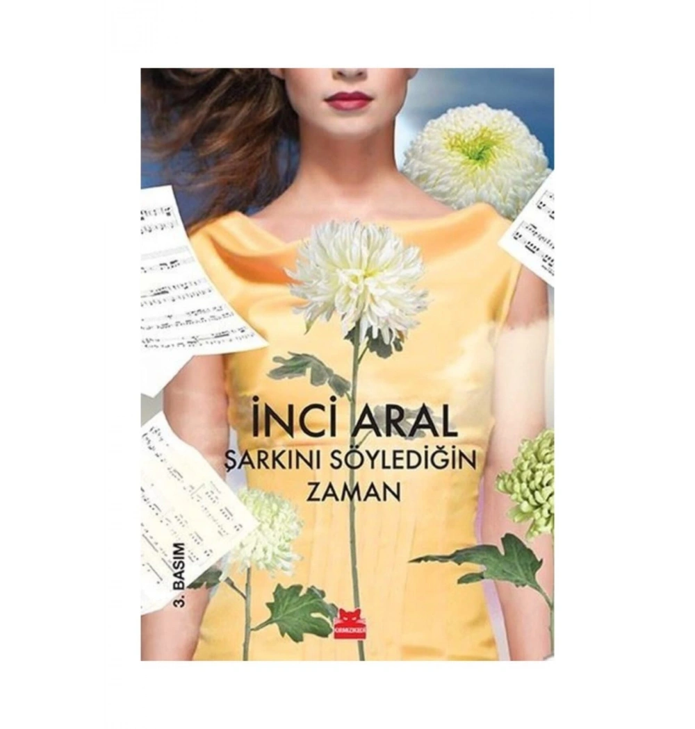 Şarkını Söylediğin Zaman   İnci Aral  Kırmızı Kedi