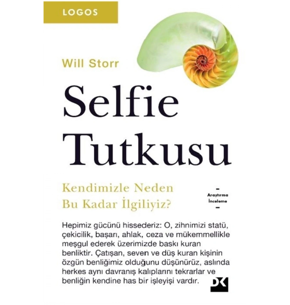 Selfıe Tutkusu Will Storr Doğan Kitap