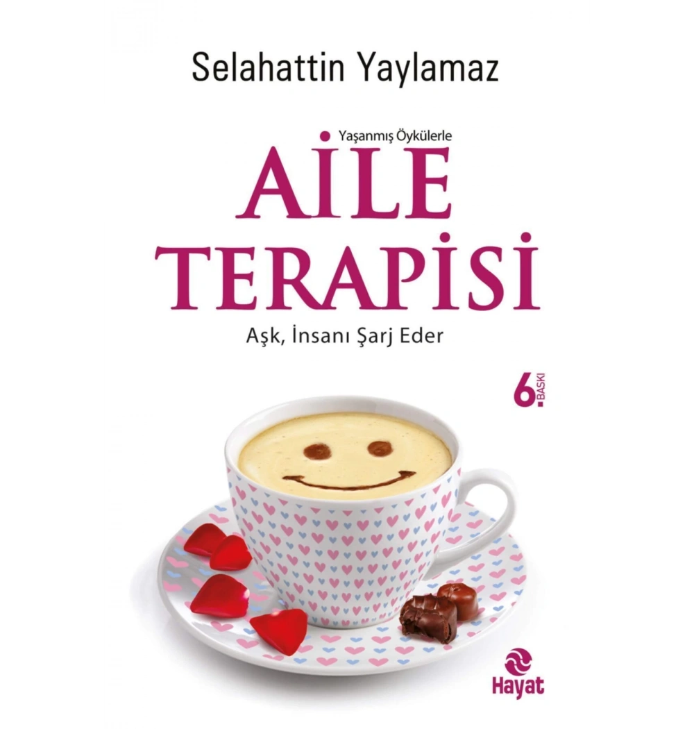 Yaşanmış Öykülerle Aile Terapisi Selahattin Yaylamaz   Hayat