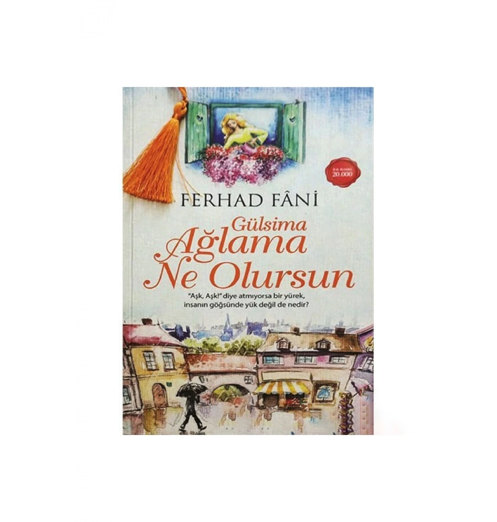 Gülsima Ağlama Ne Olursun   Ferhad Fani      Hayat