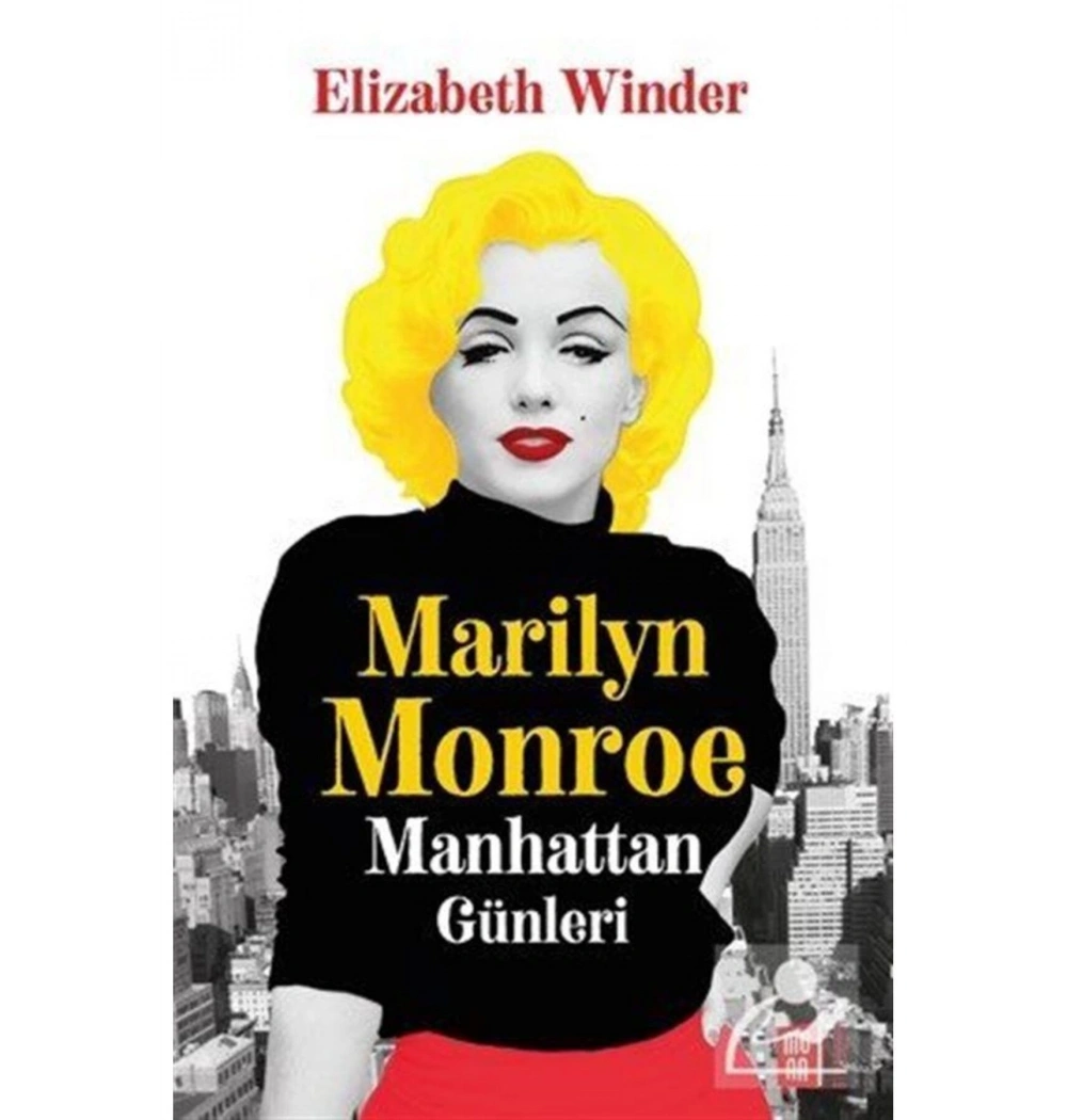 Marilyn Monroe Manhattan Günleri Elizabet Winder Mona