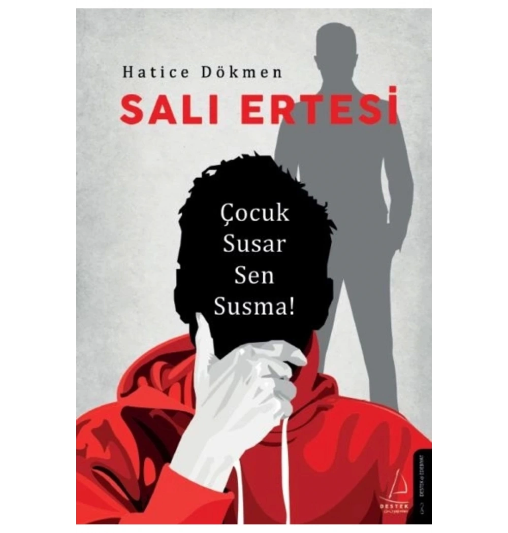 Salı Ertesi  Hatice Dökmen  Destek Yayın