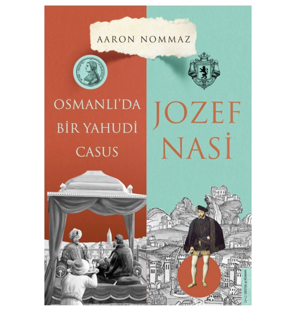 Osmanlıda Bir Yahudi Casus  Josef Nasi  Destek Yayın