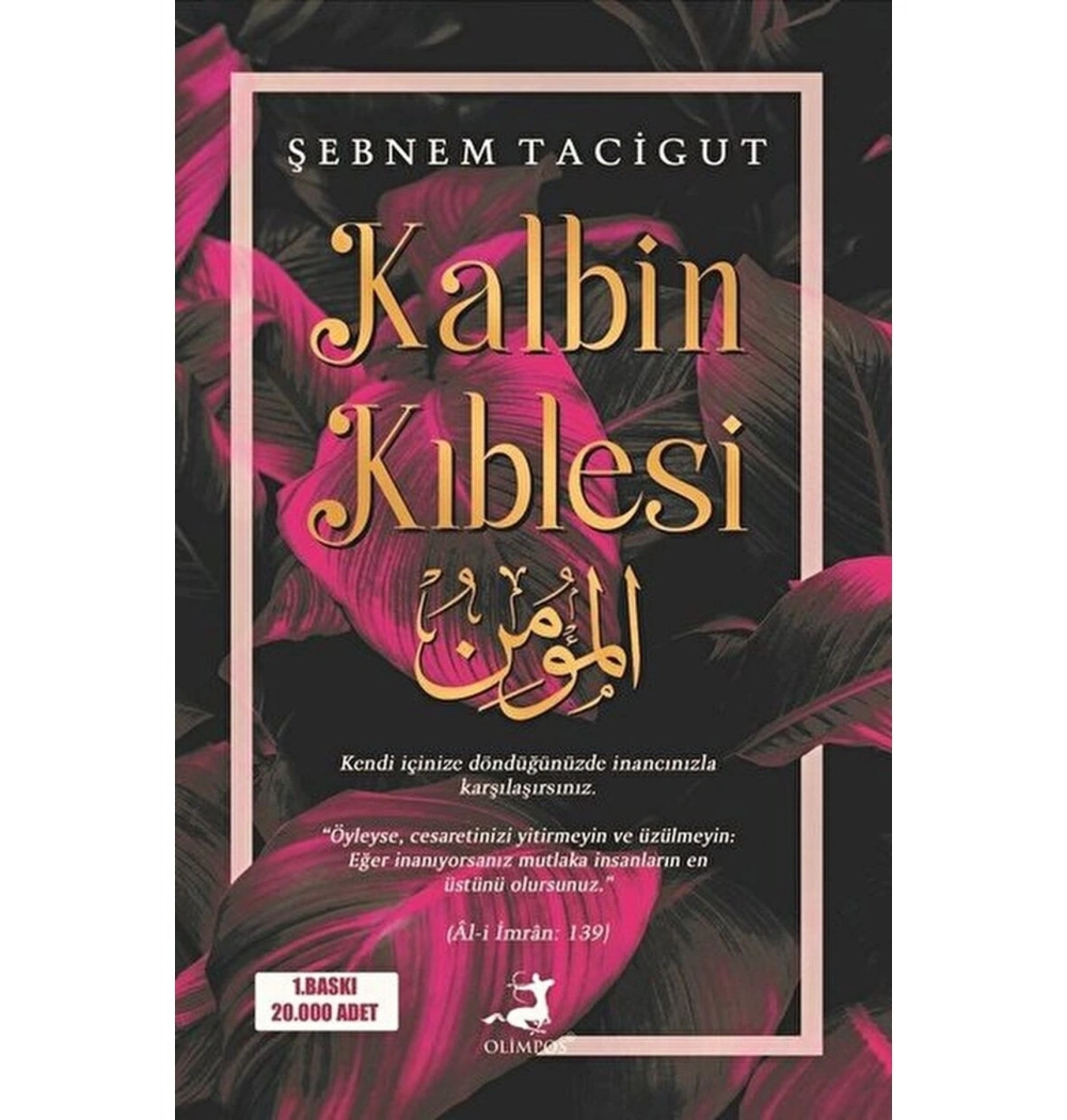 Kalbin Kıblesi  Şebnem Tacigut  Olimpos
