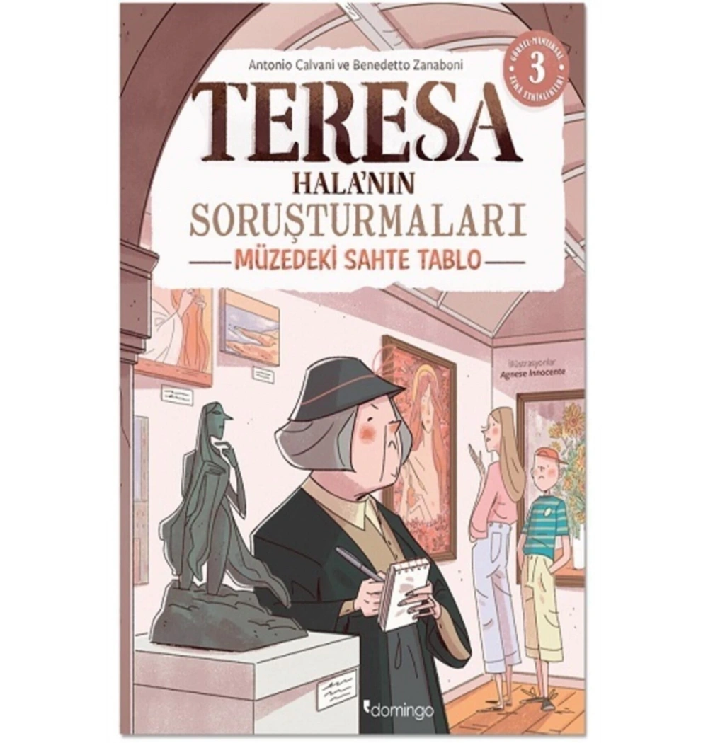 Mantıksal Zeka Geliştiren Roman Teresa Halanın Soruşturm. Müzedeki Sahte Tablo Domingo