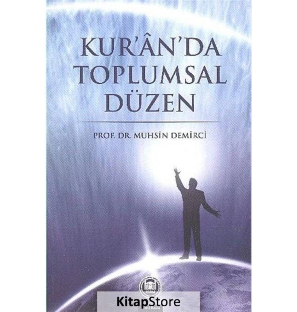 Kuranda Toplumsal Düzen. Muhsin Demirci- İfav