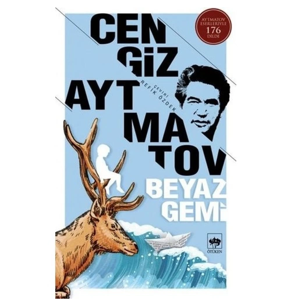 Beyaz Gemi Cengiz Aytmatov Ötüken