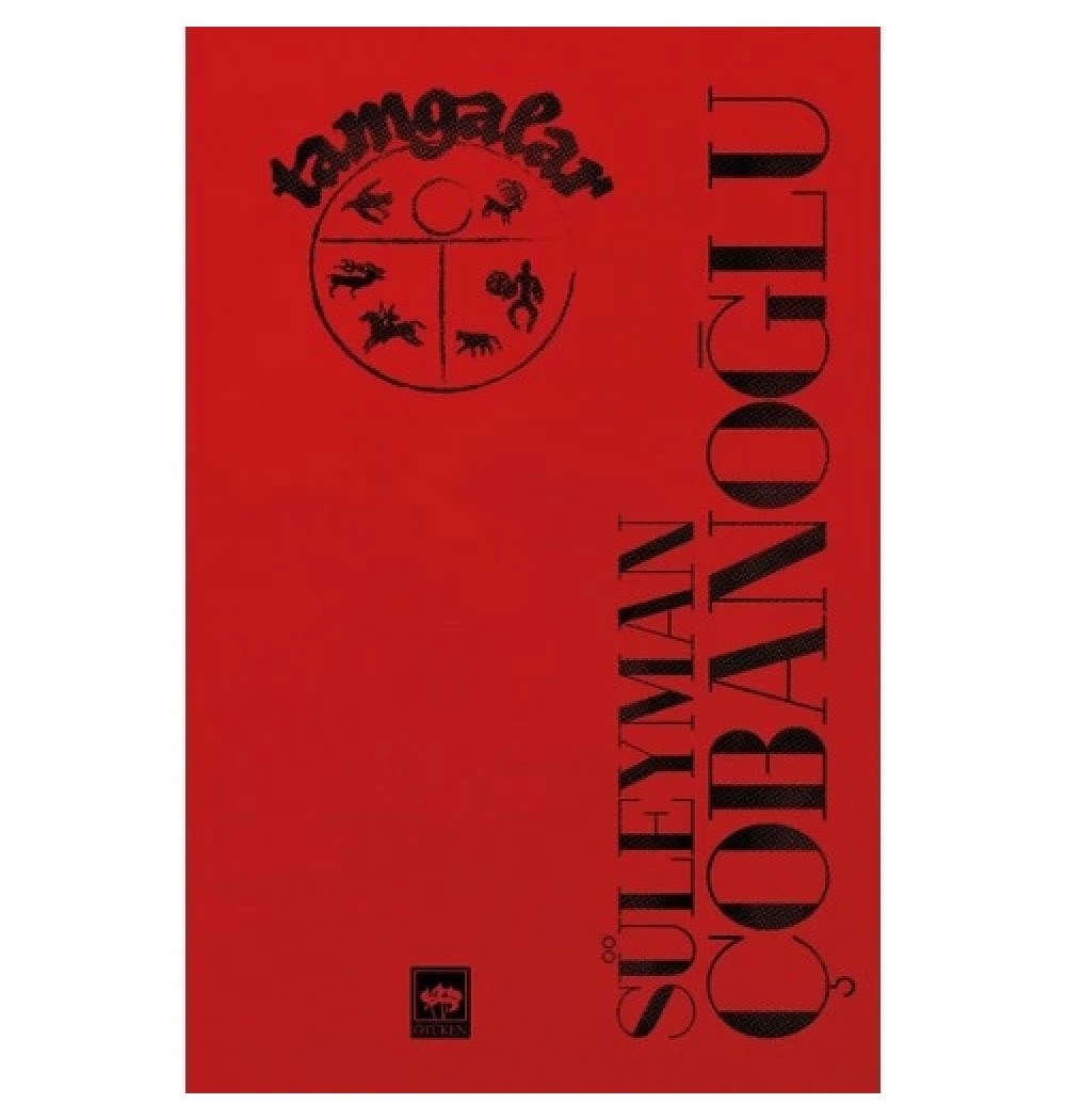 Tangalar Şiir Süleyman Çobanoğlu Ötüken