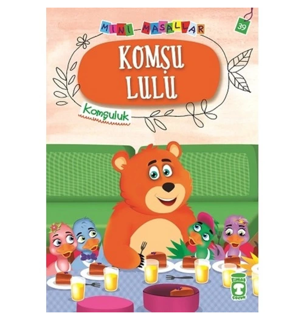 Komşu Lulu  Mini Masallar   Timaş