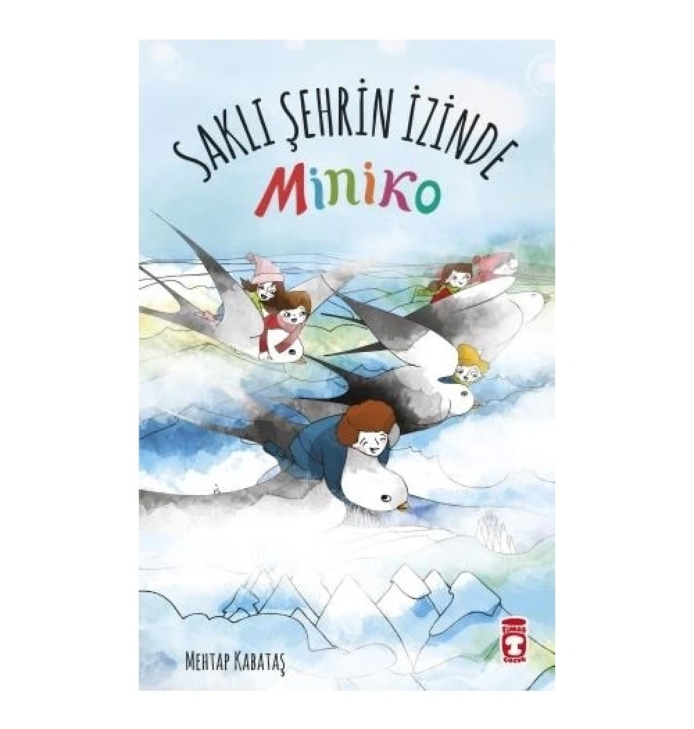 Miniko-2 Saklı Şehrin İzinde Mehtap Kabataş Timaş Çocuk