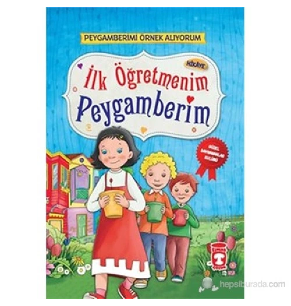 İlk Öğretmenim Peygamberim Nur Kutlu Timaşçocuk