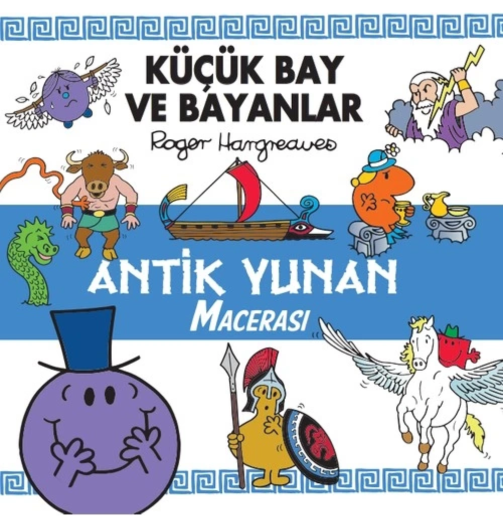 Küçük Bay Ve Bayanlar Antik Yunan Macerası