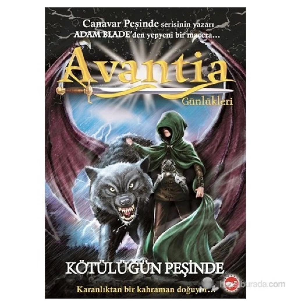 Avantia Günlükleri 2 Kötülüğün Peşinde Adam Blade Beyaz Balina Yay.