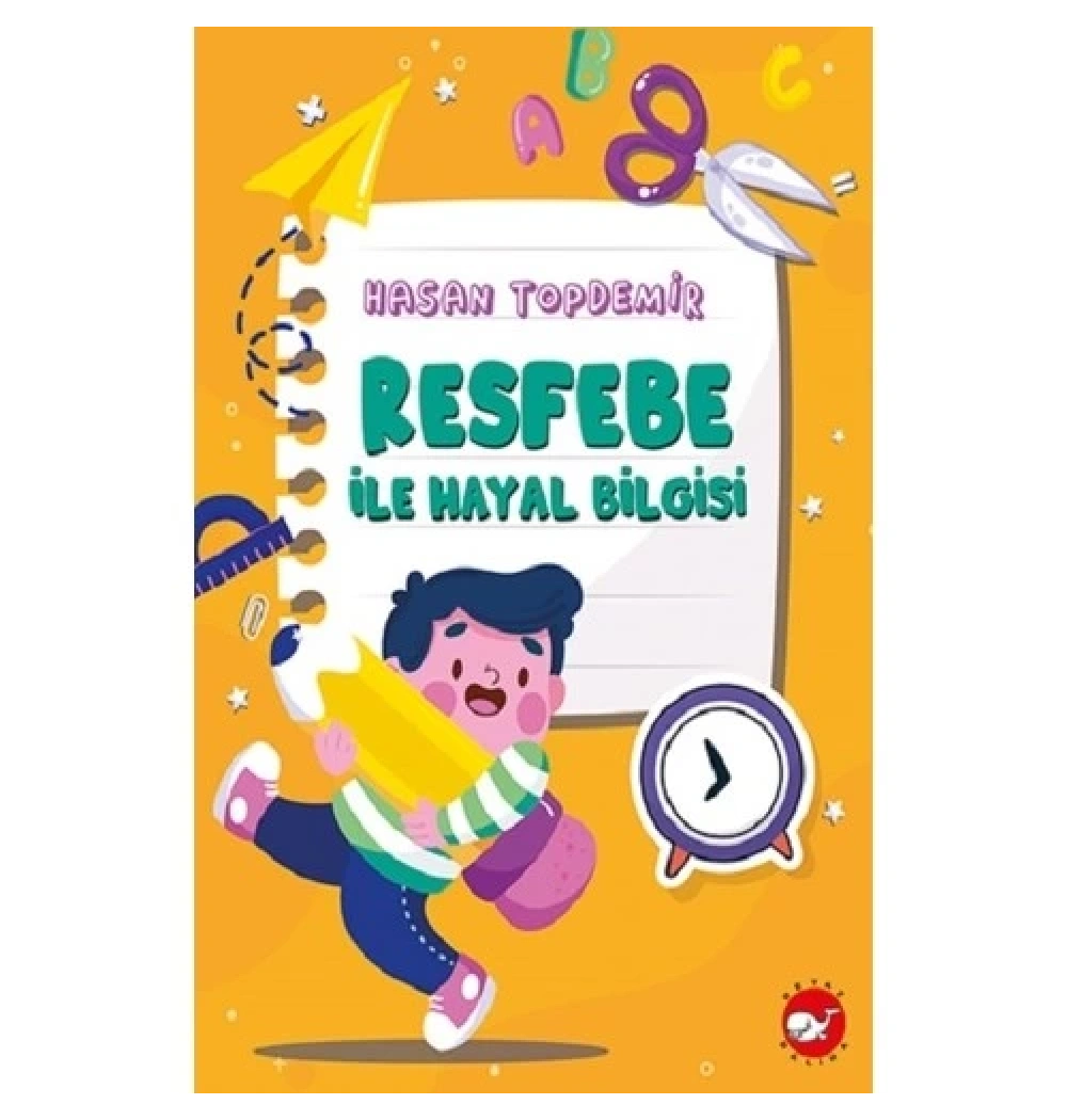 Resfebe İle Hayal Bilgisi Hasan Topdemir Beyaz Balina