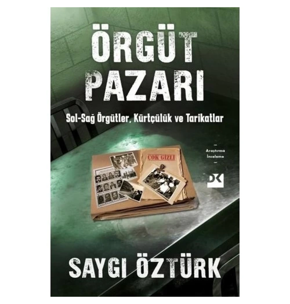 Örgüt Pazarı Saygı Öztürk Doğan Kitap