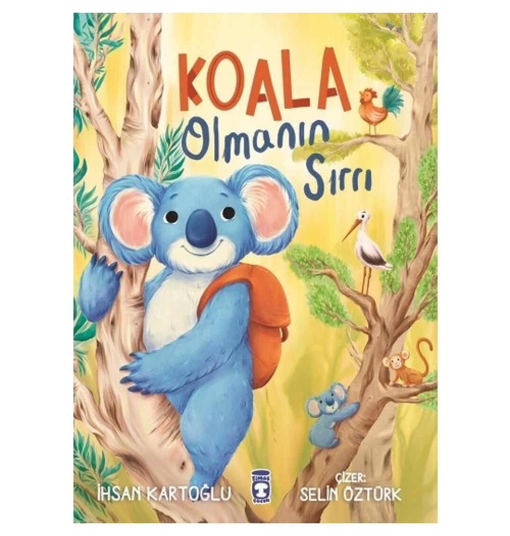 Koala Olmanın Sırrı İhsan Kartoğlu 1-2.Sınıf Timaş Çocuk