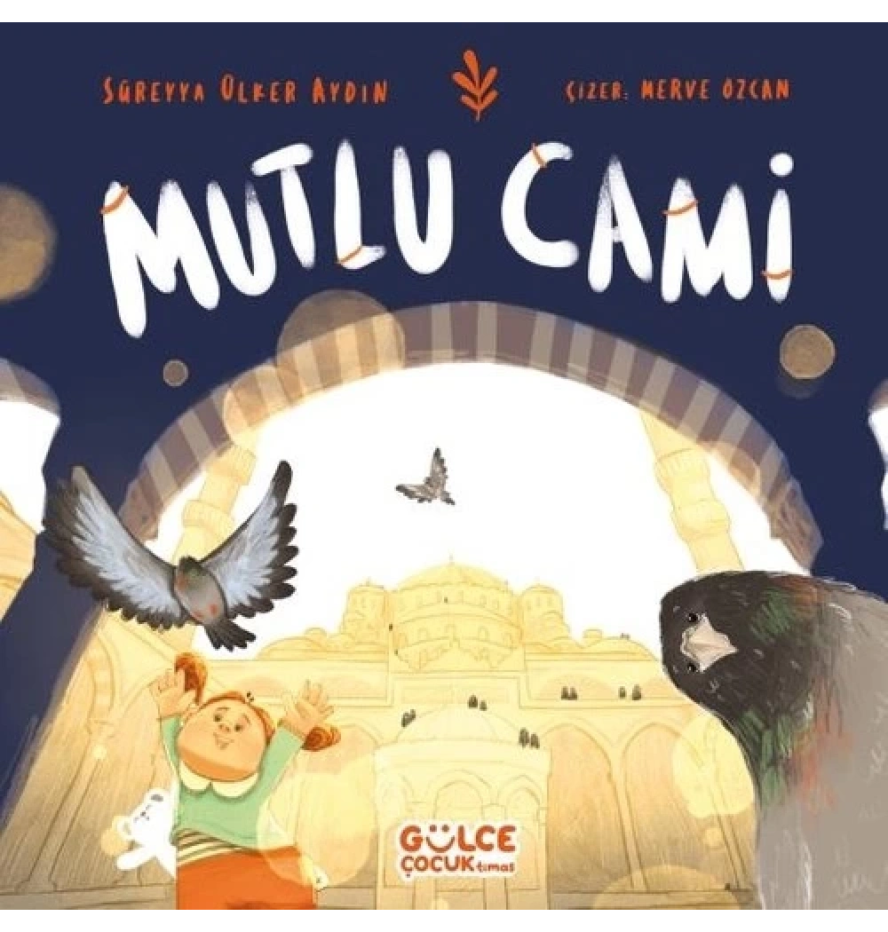 Mutlu Cami  Gülce Çocuk