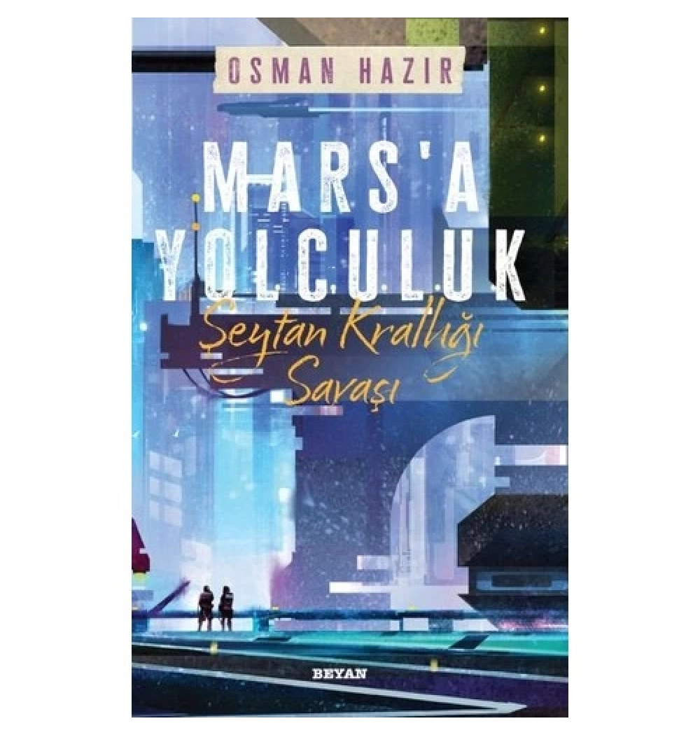 Marsa Yolculuk Şeytan Krallığı Savaşı Beyan Yayın