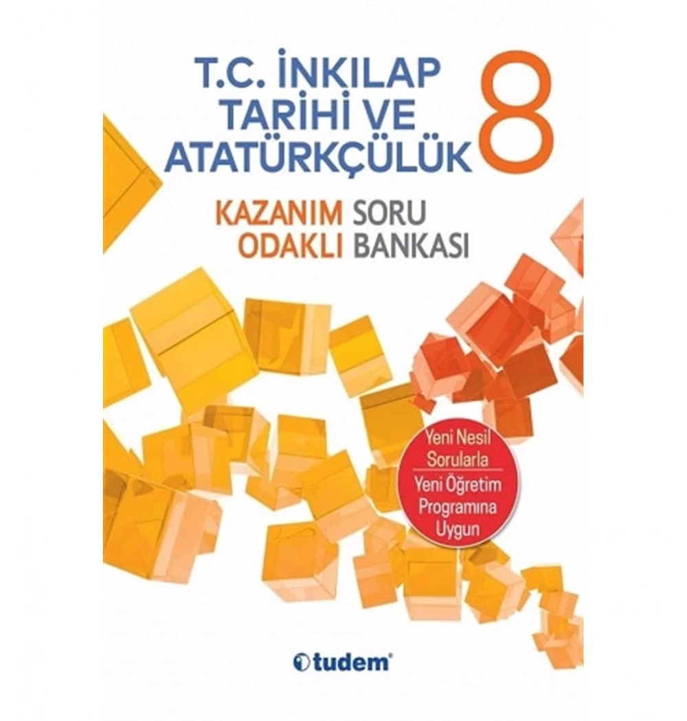 Tudem 8.Sınıf İnkılap Tarihi Kazanım Odaklı Soru Bankası