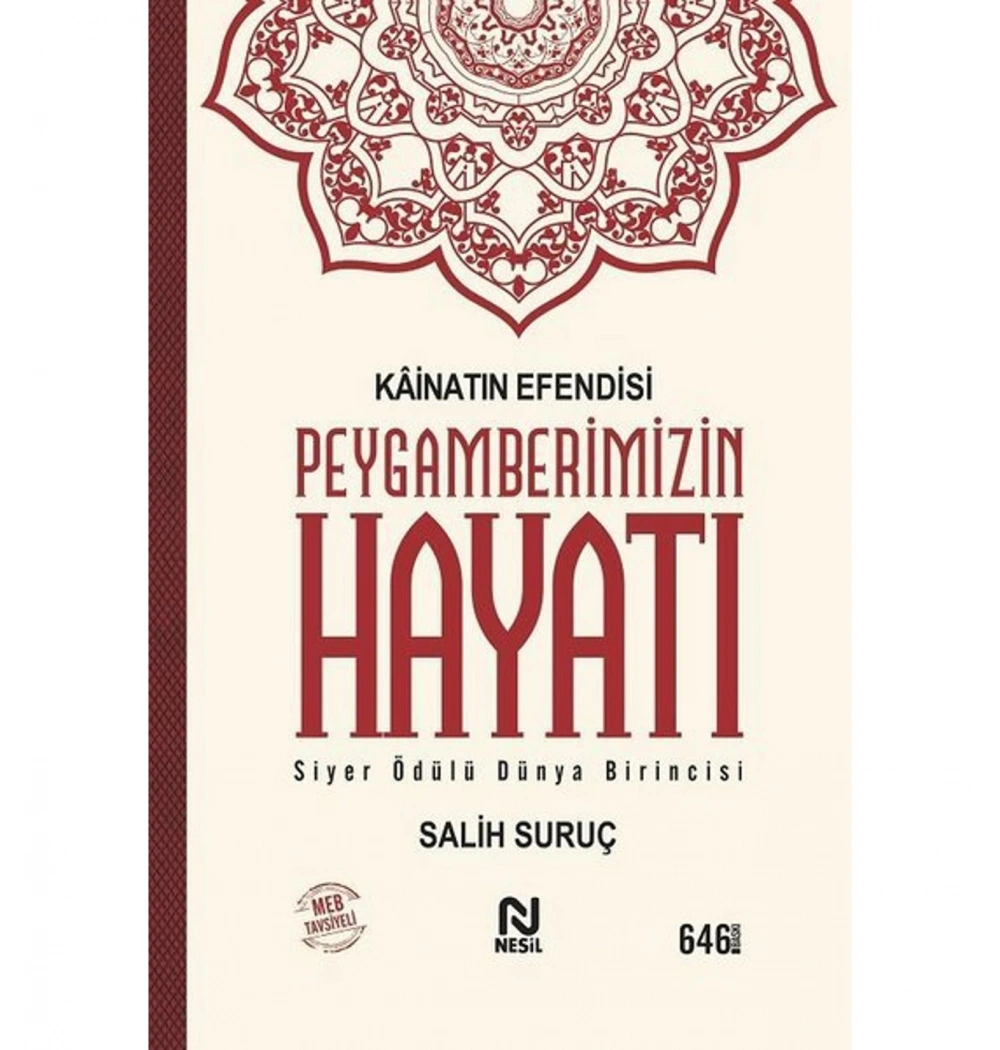 Kainatın Efendisi Peygamberimizin Hayatı Ciltli Salih Suruç Nesil Basım