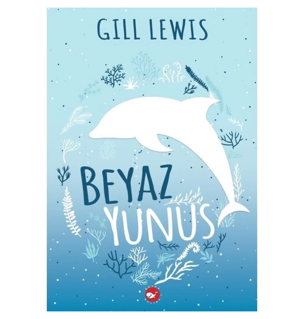 Beyaz Yunus  Gıll Lewıs  Beyaz Balina