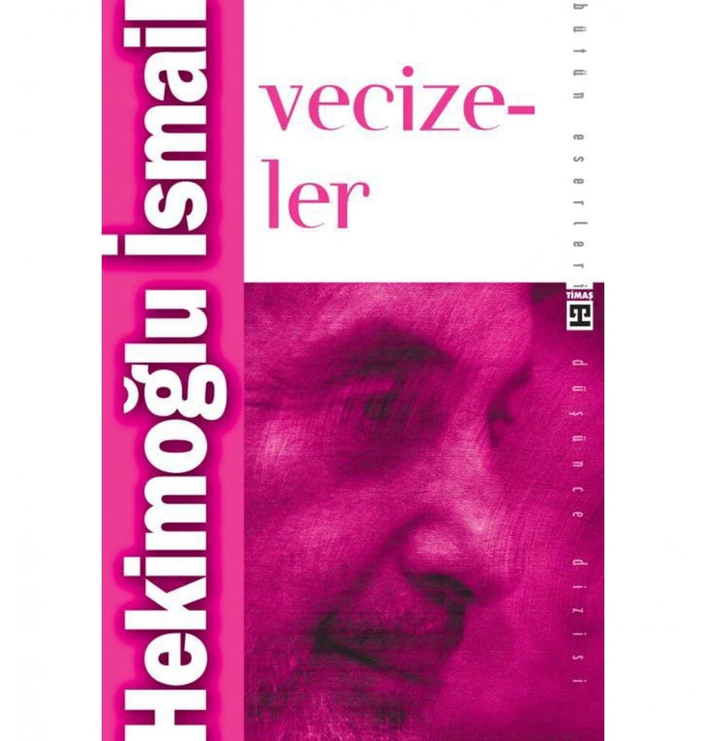 Vecizeler - Hekimoğlu İsmail - Timaş