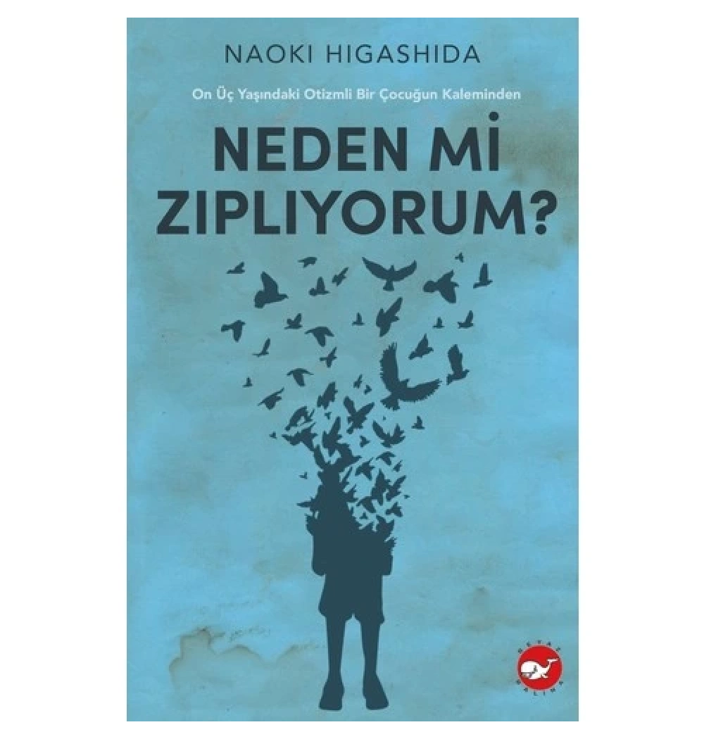 Nedenmi Zıplıyorum Naokı Hıgashıda Beyaz Balina