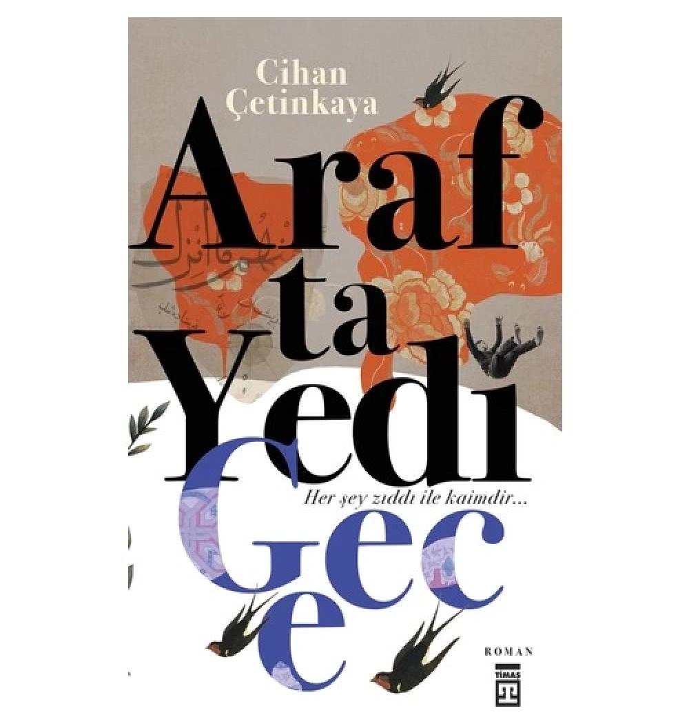 Arafta Yedi Gece Cihan Çetinkaya Timaş