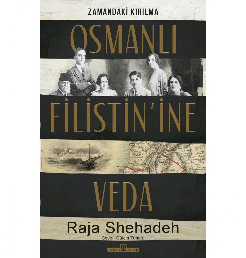 Osmanlı Filistine Veda Timaş