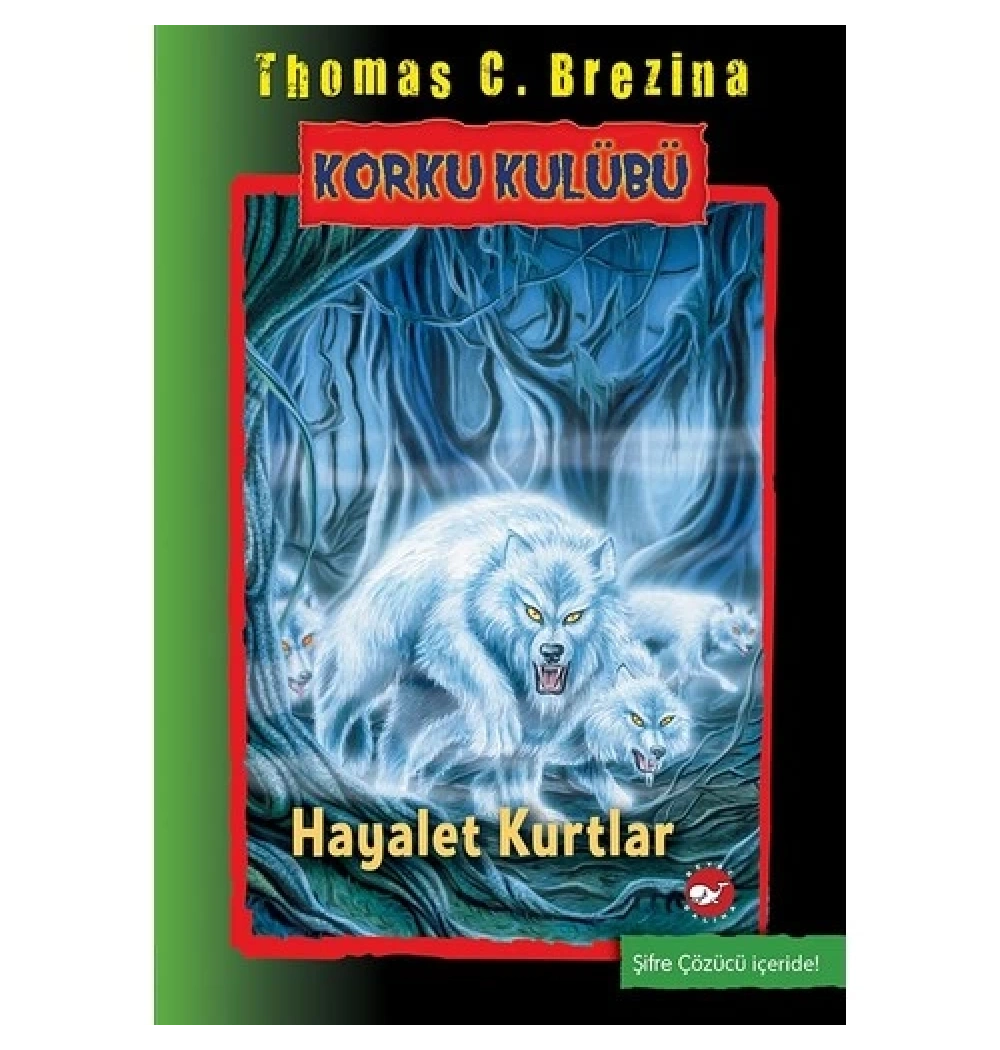 Korku Kulübü 16 Hayalet Kurtlar Beyaz Balina