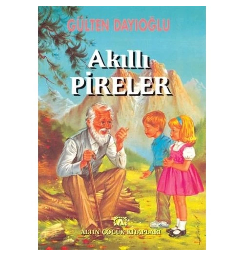Akıllı Pi̇Reler Gülten Dayioğlu - Altın Ki̇Taplari