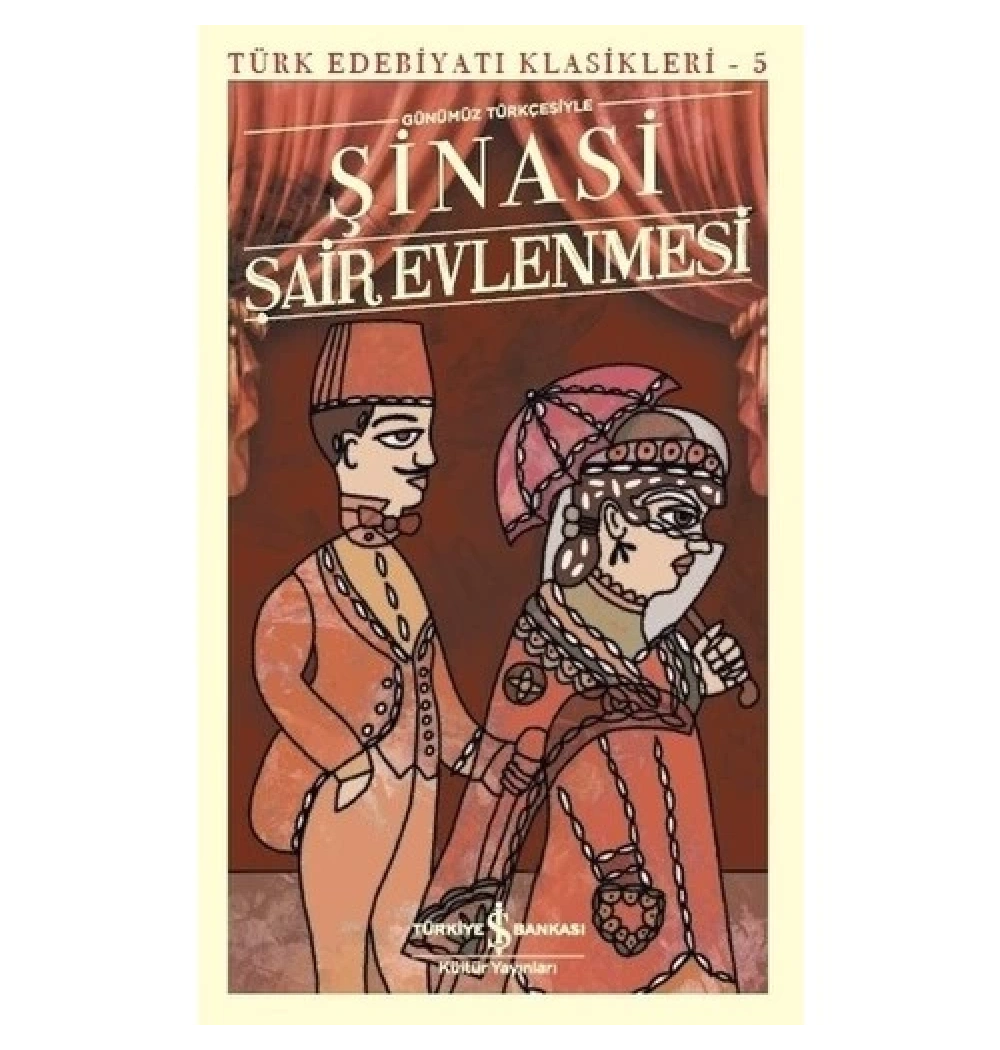 Şair Evlenmesi-Şinasi İş Bankası