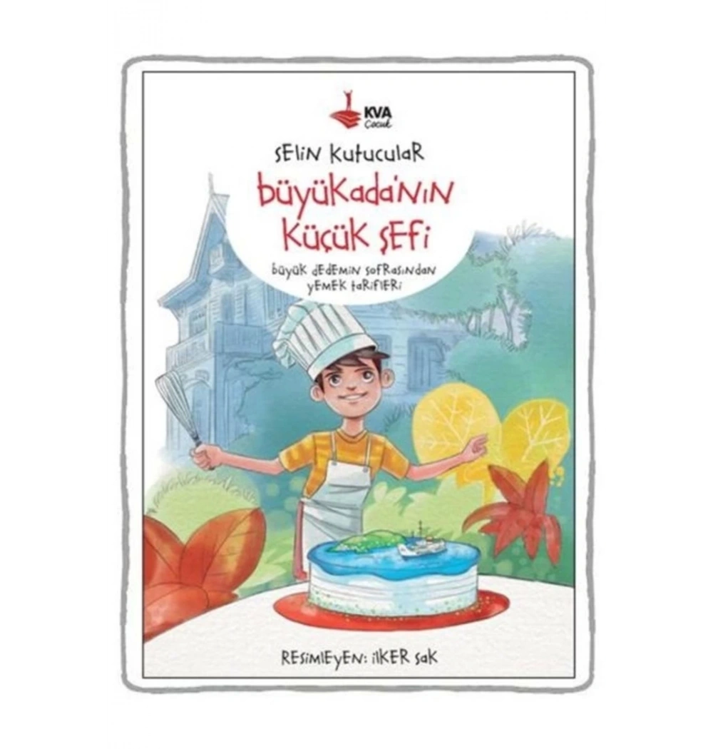 Büyükadanın Küçük Şefi  Koray Varol Çocuk