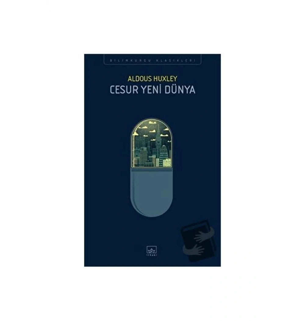Cesur Yeni Dünya Aldous Huxley İthaki
