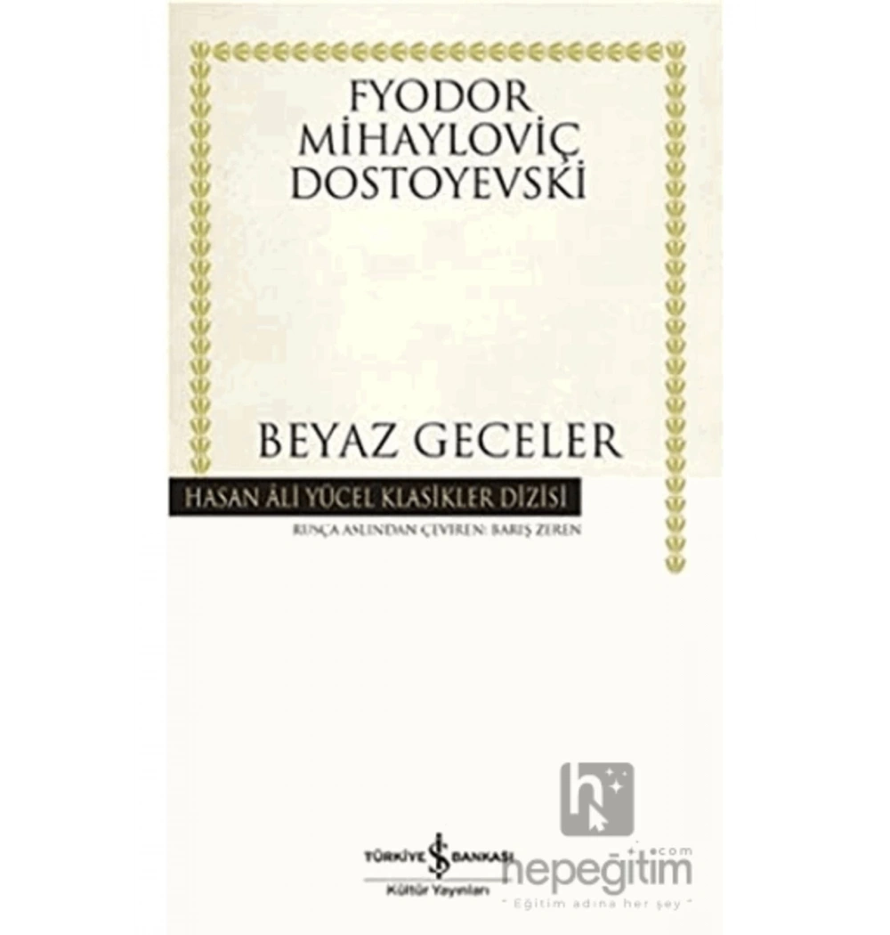 Beyaz Geceler Dostoyevski İş Bankası