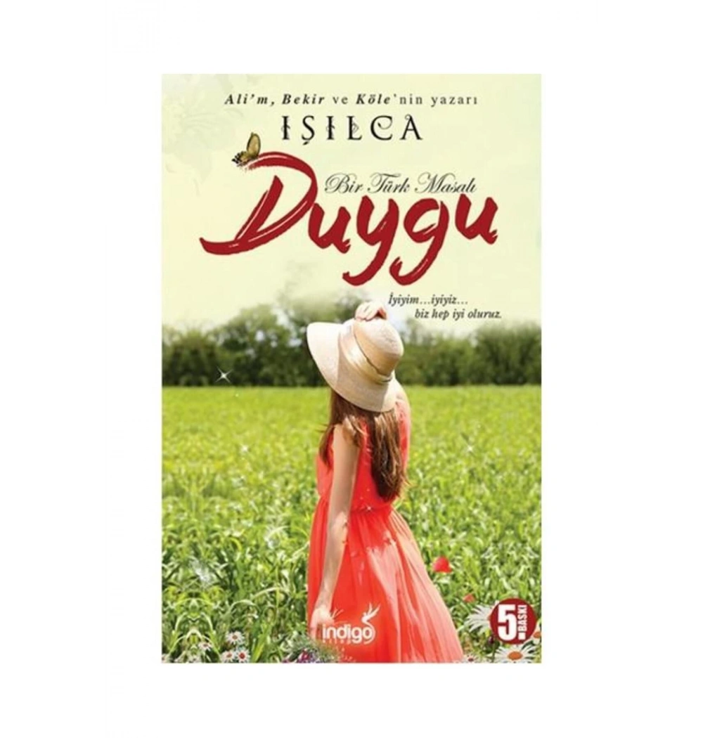 Bir Türk Masalı Duygu      İndigo