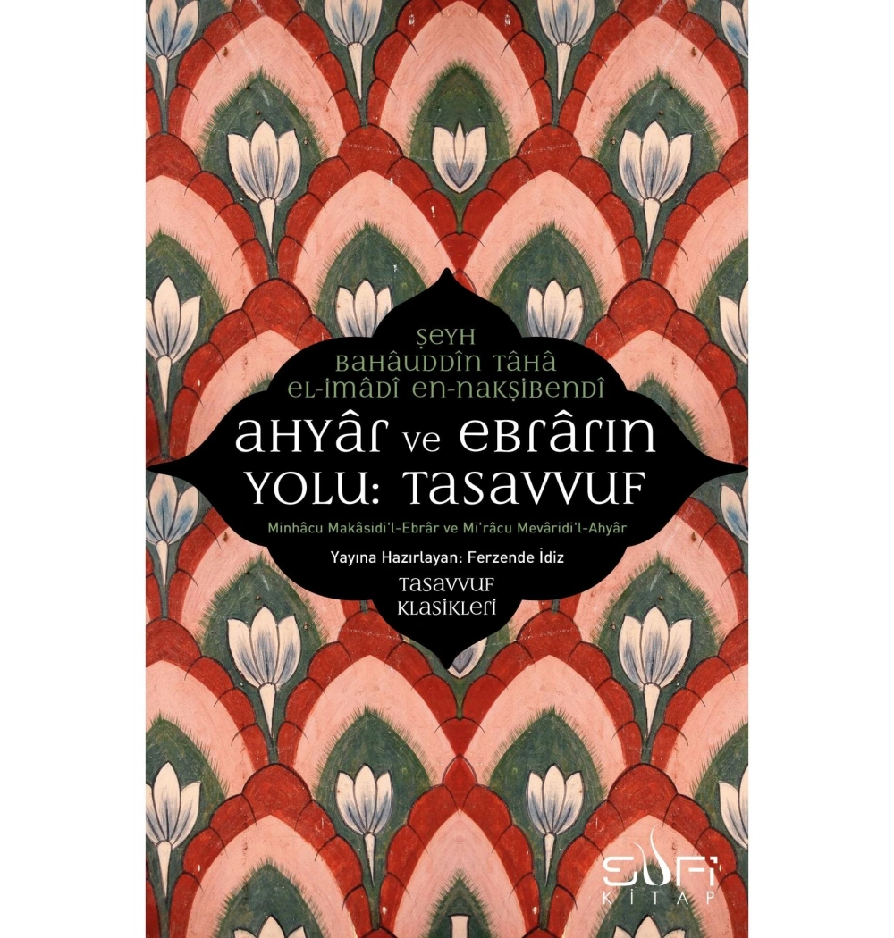 Ahyar Ve Ebrarın Yolu-Tasavvuf Sufi Kitap