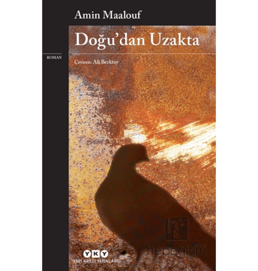 Doğudan Uzakta A. Maalouf Yapı Kredi