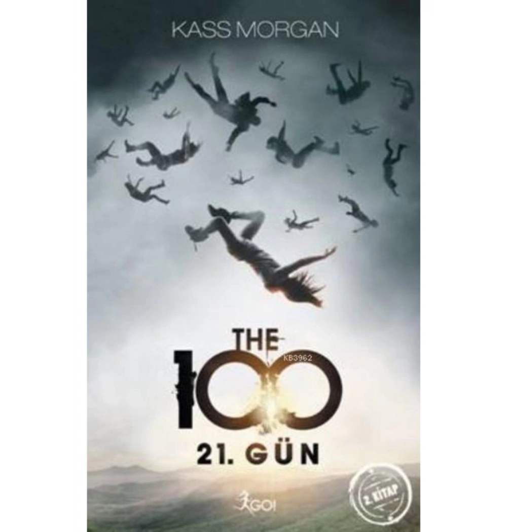The 100 2.Kitap 21.Gün Kass Morgan Go Kitap